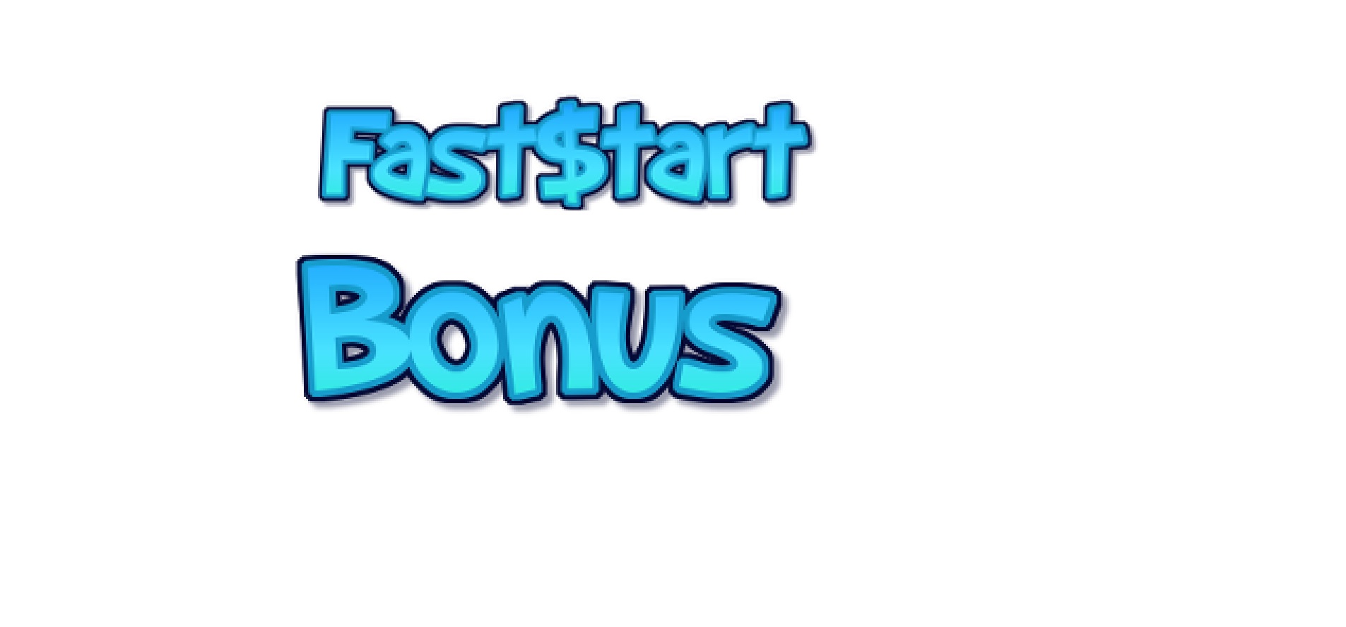 Wealth Step by Step Fast Start Bonus Team